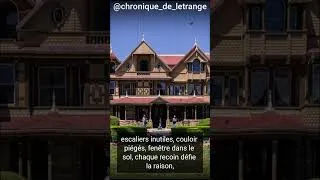 Miniature : La Maison Winchester : Le Manoir Maudit Qui Se Construit Tout Seul 😱