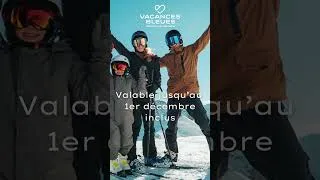 Miniature : Magic Friday : 20% de réduction sur vos vacances d’hiver avec Vacances Bleues #vacancesenfamille
