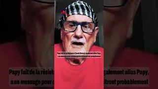 Miniature : Claude Bonnet, également alias Papy, a un message pour certains qui se reconnaîtront probablement.