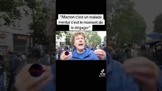 Miniature : "Macron c'est un malade mental c'est le moment de le dégager" partie 2