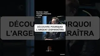 Miniature : Elon Musk : "L'argent n'existera plus d'ici 2036"