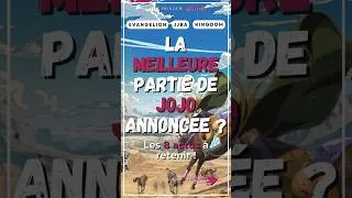 Miniature : JJBA Steel Ball Run annoncé ⭐ ? Evangelion à la Japan Expo ? Les 8 infos à ne pas rater 🔥