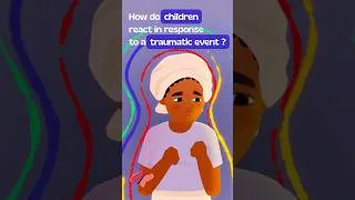 Miniature : How do children react in response to a traumatic event ? #TROMAORE (2/10)