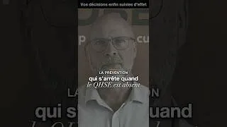 Miniature : La prévention qui s'arrête quand le QHSE est absent