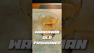 Miniature : 🌵 LE WANOWAN OLD FASHIONED