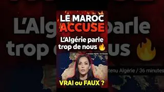 Miniature : 🔥 Le Maroc 🇲🇦 accuse : « L’Algérie 🇩🇿 parle trop de nous »… Vrai ou faux ?