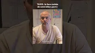 Miniature : ⚠️TAXI, la face cachée de votre bilan - partie 1