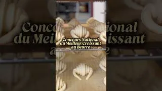 Miniature : 🎥 Plongez au cœur de la dernière journée du Concours National du Meilleur Croissant au Beurre