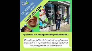 Miniature : Interview du 20/09/2022 Pass'Sourire Franchisé Marie KARINE