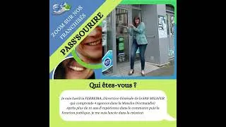 Miniature : Interview du 04/07/2022 Pass'Sourire Franchisé Laetitia FERREIRA