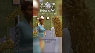 Miniature : Scandale Épisode 6 - partie 2 FIN🌹Sims 4