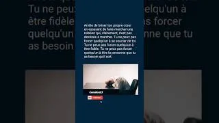 Miniature : Tu ne peux pas forcer quelqu'un à se soucier de toi. 💔