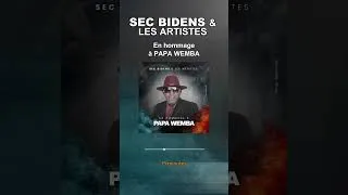 Miniature : Sec Bidens & les artistes en hommage à Papa Wemba