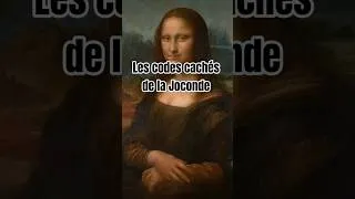 Miniature : Les codes cachés de la Joconde.
