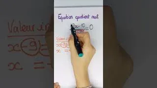 Miniature : Équation Quotient Nul ✏️