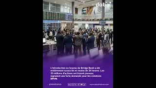 Miniature : IPO Bridge Bank : Souscrite en moins de 24h ! Opportunités en Afrique