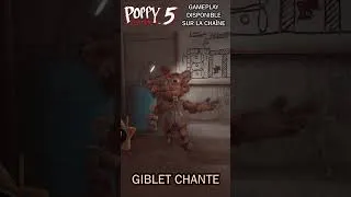 Miniature : Poppy Playtime: Chapter 5 | GIBLET CHANTE #poppyplaytimechapter5