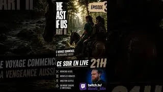 Miniature : The Last of Us part.2 : épisode 3 ce soir en live !