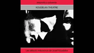 Miniature : Koudelka Theatre teaser - delpire & co 2021