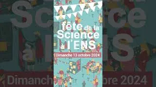 Miniature : Fête de la science 2024 à l'ENS ! Rendez-vous le 13 octobre
