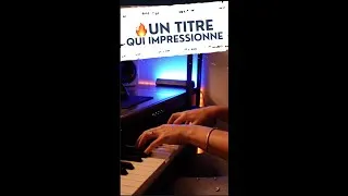 Miniature : Un grand classique pour impressionner ton entourage au piano