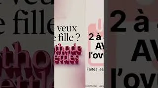 Miniature : Comment avoir une fille ? La méthode Shettles expliquée simplement #fertilité #grossesse #enceinte