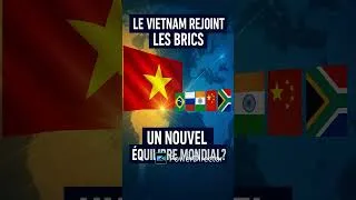 Miniature : 🇻🇳 Le Vietnam rejoint les BRICS en tant que partenaire officiel !