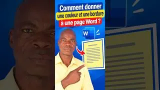 Miniature : COMMENT DONNER UNE COULEUR ET UNE BORDURE A UNE PAGE WORD ?