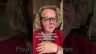 Miniature : Pourquoi certaines personnes attirent elles  des phénomènes étranges ?