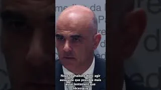 Miniature : «Nous souhaitons donc agir aussi vite que possible mais aussi lentement que nécessaire  Alain Berset