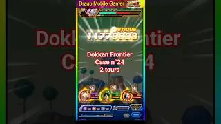 Miniature : Dokkan Frontier. Case N° 24 en 2 tours !!! Dokkan Battle.