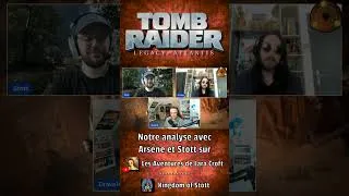 Miniature : Tomb Raider : Legacy of Atlantis - On en parle avec Arsène et Stott ! #tombraider #laracroft #fr