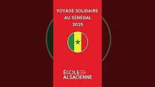 Miniature : Voyage solidaire au Sénégal 2025 | École alsacienne