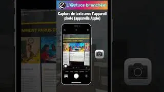 Miniature : #Astuce branchée 21 : capturer un texte avec l'appareil photo (appareils Apple)