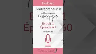 Miniature : 🎬 Extrait 1 Épisode 60 – Insécurité : bâtir une confiance enracinée