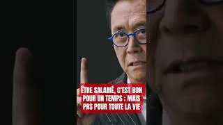 Miniature : ROBERT KIYOSAKI : ÊTRE SALARIÉ, C’EST BIEN POUR UN TEMPS ; PAS POUR TOUTE LA VIE #Salaire #argent
