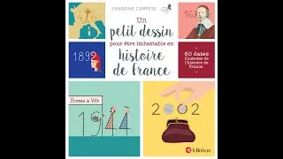 Miniature : Un petit dessin pour être imbattable en histoire de France, par Sandrine Campese