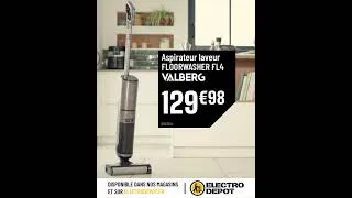 Miniature : L'aspirateur laveur FL4 Valberg à 129,98€ ! 🔥 - ELECTRO DEPOT