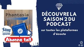 Miniature : Bande Annonce Phantasia podcast - Le retour