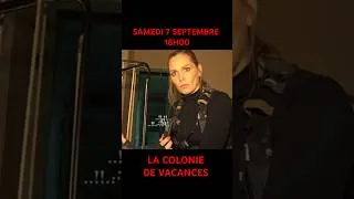 Miniature : LA COLONIE DE VACANCES DISPONIBLE LE 7 SEPTEMBRE A 18H00