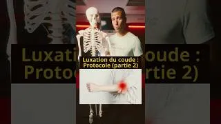 Miniature : Suite du protocole sur la luxation du coude