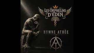 Miniature : Hymne Athée | Les Orphelins d'Eden