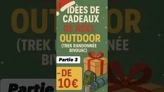Miniature : Idées Cadeaux Outdoors -10€ 🎁 (Partie 3) #hiking #travel #trekking #randonnée