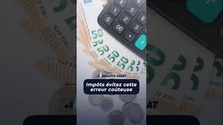 Miniature : Déclaration de revenus : évitez cette erreur qui peut faire grimper la note