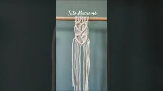 Miniature : TUTO MACRAME #2