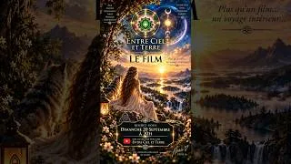Miniature : ✨ ENTRE CIEL ET TERRE — LE FILM ✨ | Rendez-vous le 20 septembre à 20h