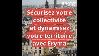 Miniature : Sécurisez votre collectivité et dynamisez votre territoire avec Eryma