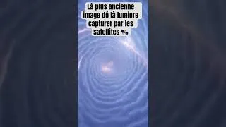 Miniature : Là plus ancienne image dé là lumiere capturer par les satellites 🛰️