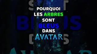 Miniature : Pourquoi les arbres sont BLEUS dans AVATAR ?!