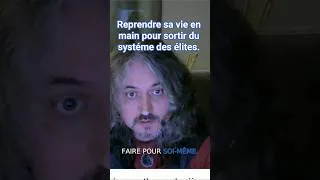 Miniature : Reprendre sa vie en main pour sortir du systéme des élites.